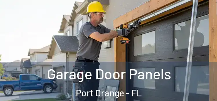  Garage Door Panels Port Orange - FL