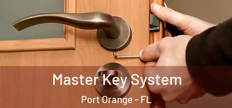  Master Key System Port Orange - FL
